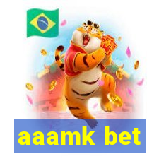 aaamk bet